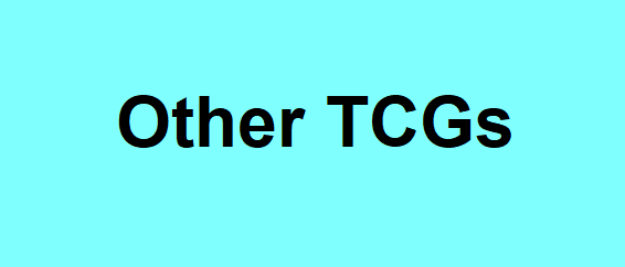 Other TCGs