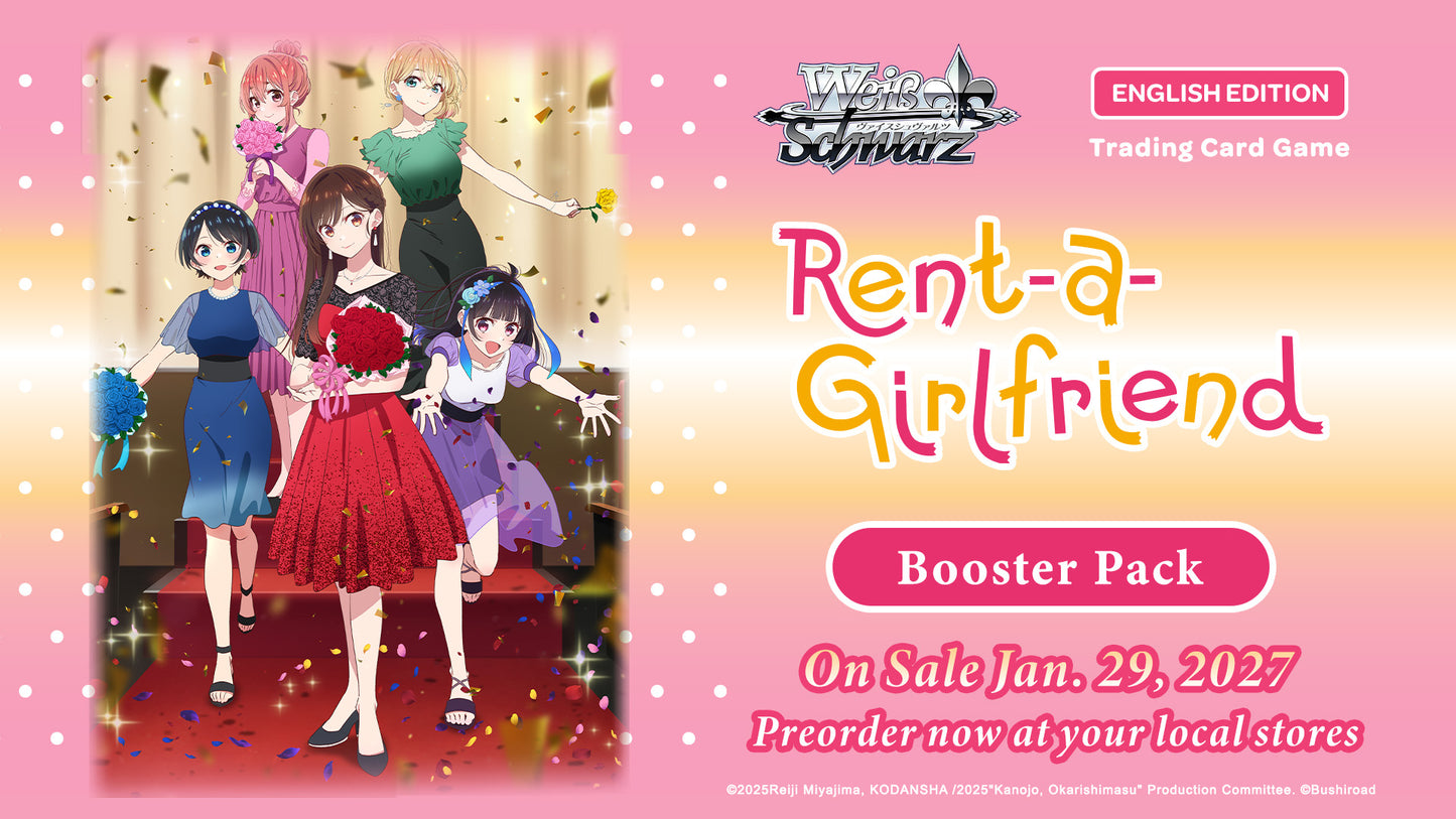 Weiss Schwarz ENGLISH "Rent-A-Girlfriend Vol. 2" Booster Box / Case [PO 9/30/26]
